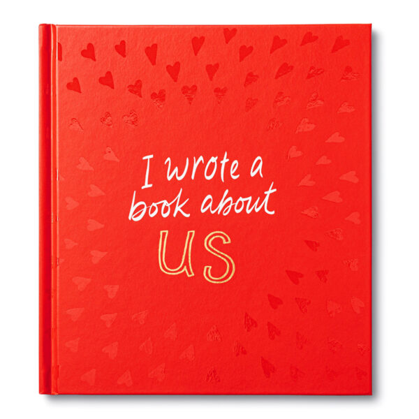 I Wrote a Book About Us- Personalized Book