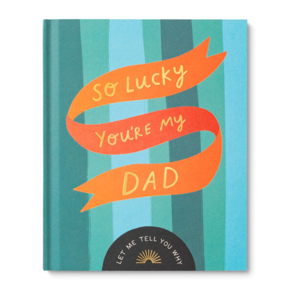 So Lucky You're My Dad- Personalized Book